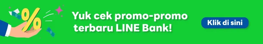 promo-promo terbaru LINE Bank
