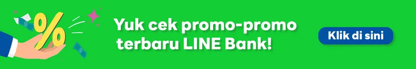 promo-promo terbaru LINE Bank